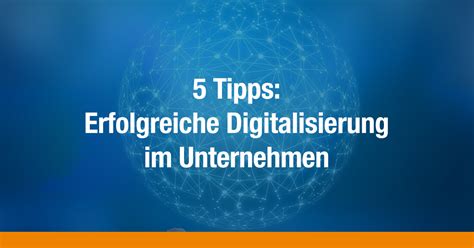 Tipps F R Erfolgreiche Digitalisierung Im Unternehmen Kr Mer It