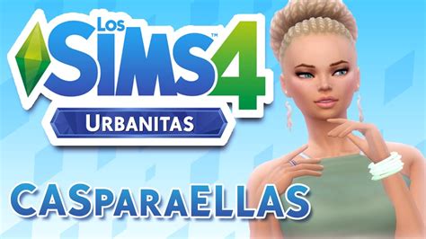 Los Sims 4 Urbanitas Review ♥cas Para Ellas♥ ♥tesasims♥ Youtube