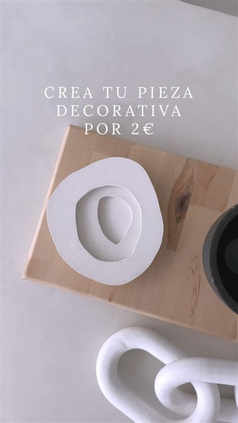 CREA TU PIEZA DECORATIVA DE DISEÑO LOW COST Guárdatelo para hacerlo y