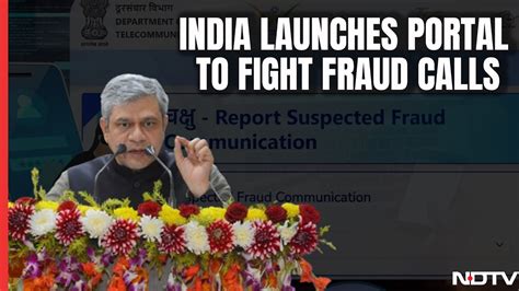 Chakshu India Launches Portal To Fight Fraud Calls Youtube