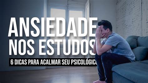 Como Eu Abaixei Minha Ansiedade Nos Estudos Para Concursos Youtube