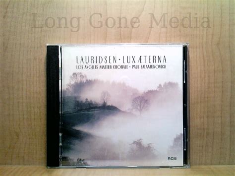 Morten Lauridsen Lux Æterna By Los Angeles Master Chorale Cd 1998