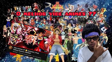 Vibe Animes Animes Prod Sidney Scaccio Mhrap Jv React