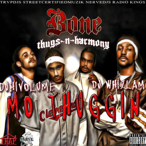 Bone Thugs N Harmony Mo Thuggin By Dj Hi Volume Dj Whizl