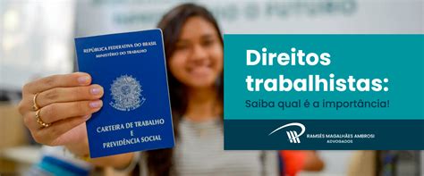 Direitos Trabalhistas Saiba Qual A Import Ncia Rma Advogados