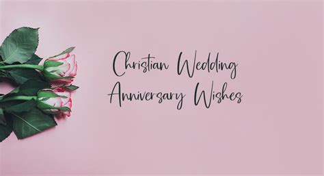 100+ Christian Wedding Anniversary Wishes and Messages