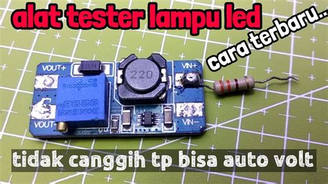 Membuat Alat Tester Lampu Led Youtube