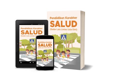 Pendidikan Karakter SALUD Sadar Lalu Lintas Usia Dini