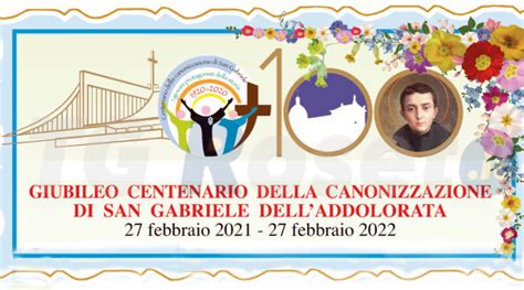 San Gabriele Inizio Anno Giubilare Centenario Canonizzazione Tg Roseto