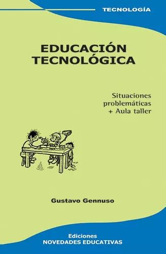 Educacion Tecnologica Situaciones Problematicas Aula Taller De