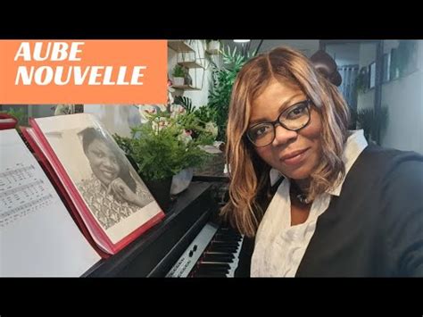 Aube Nouvelle Chant De L Avent No L Piano Blandine Milambo Youtube