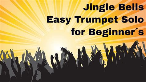 Jingle Bells Easy Trumpet Solo For Beginner´s Youtube