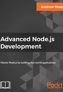 Advanced Node js Development最新章节 Advanced Node js Development最新章节无弹窗全文