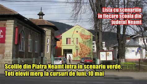 Colile Din Piatra Neam Intr N Scenariu Verde To I Elevii Merg La