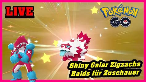 LIVE Shiny Galar Zigzachs Raids für Zuschauer Pokémon GO