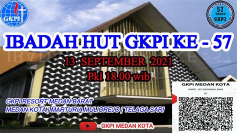 Ibadah Hut Gkpi Ke September Pkl Wib Gkpi