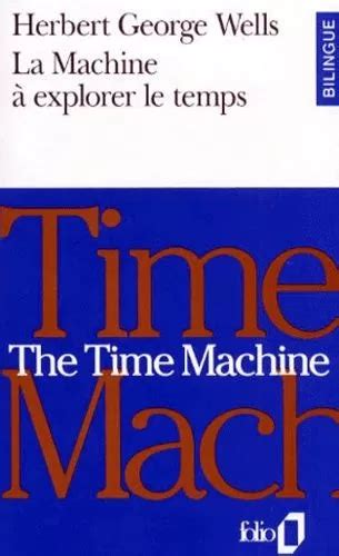 La Machine Explorer Le Temps The Time Machine Edition Fran Ais