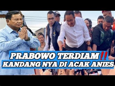 Kandang Prabowo Jebol Tukang Surve Ketar Ketir Anies Tak Terhalang