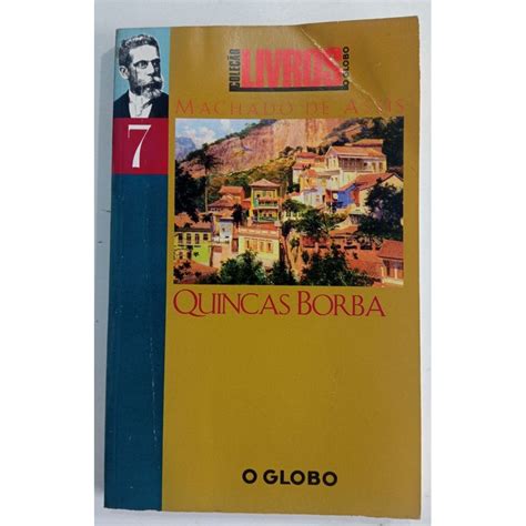 Livro Quincas Borba Machado De Assis Shopee Brasil