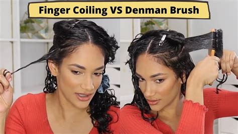 Denman Brush Vs Finger Coiling For Best Curl Definition What Is Best