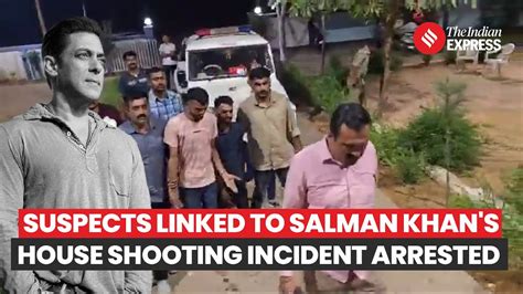 Salman Khan Firing Case Mumbai Police Arrest Two Suspects In Salman