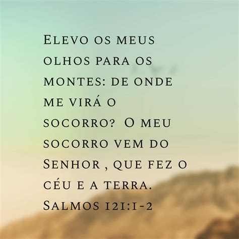 Palavra Do Senhor On Instagram Elevo Os Meus Olhos Para Os Montes