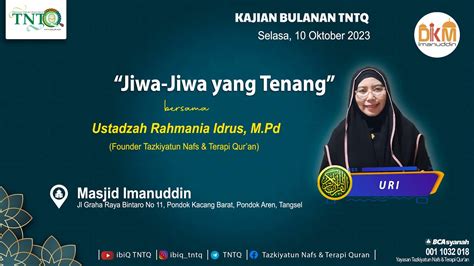 Jiwa Jiwa Yang Tenang Ustadzah Rahmania Idrus M Pd Kajian Bulanan