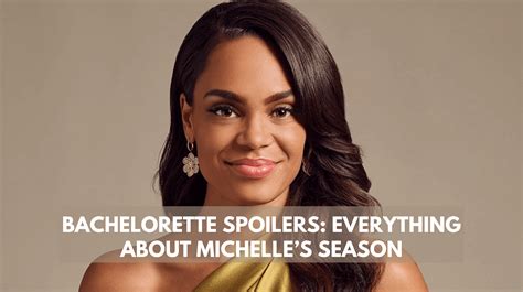 Bachelorette Spoilers: Everything about Michelle’s Season