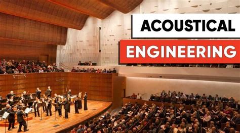 A Brief On Acoustical Engineering - FutureEnTech