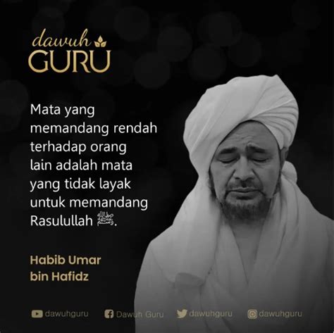 Nasihat Habib Umar Bin Hafidz Tentang Hati Yang Tunduk Dawuh Guru