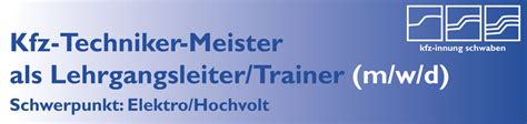 Kfz Techniker Meister Als Lehrgangsleiter Trainer M W D Mit SWP