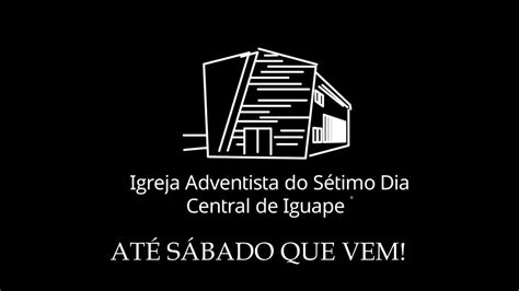 Culto Ao Vivo IASD Central De Iguape YouTube