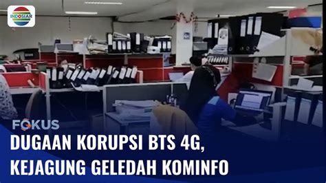 Ada Dugaan Korupsi BTS 4G Kejagung Geledah Kantor Kominfo Dan Kantor