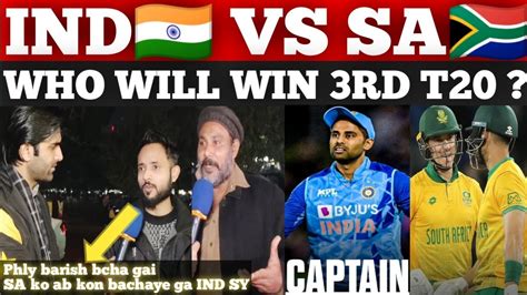 India Vs South Africa 3rd T20 Match Who Will Win Pakistani Reaction Youtube