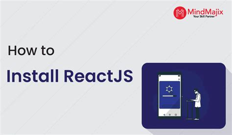 How To Install And Setup React Js Step By Step Guide