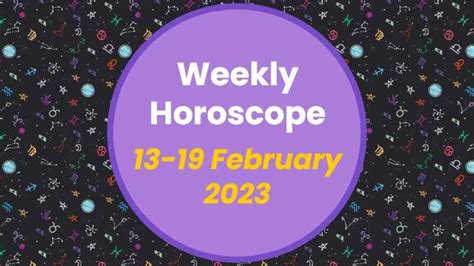 Your Weekly Horoscope: 13th February to 19th February 2023 - Astroyogi.com