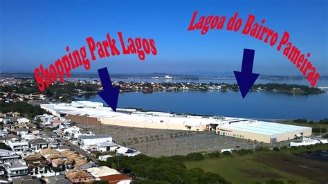 Como Chegar No Shopping Park Lagos Em Cabo Frio Rj Brasil Youtube