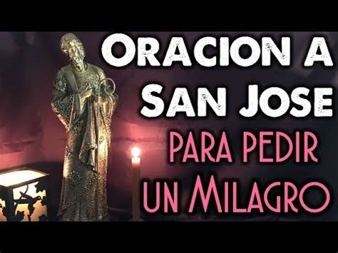 Oracion A San Jose Para Pedir Un Milagro Urgente Sant Sima Virgen De