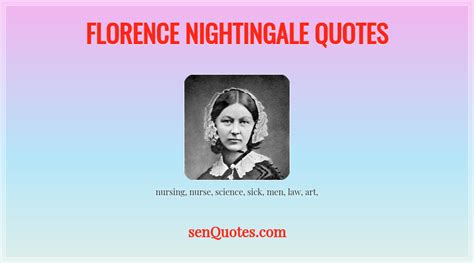 Florence Nightingale Quotes - senQuotes.com