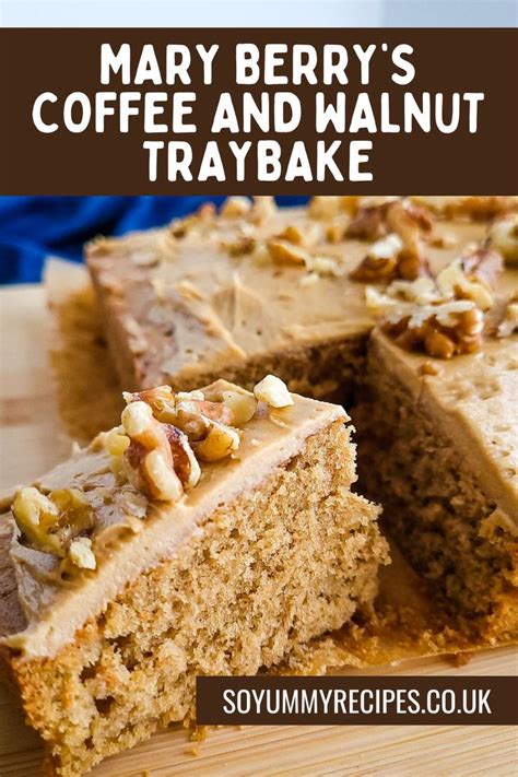 Delicious Mary Berry S Coffee Walnut Traybake Recipe So Yummy Recipes