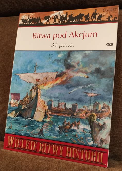 BITWA POD AKCJUM 31 p n e OSPREY NOWA DVD nr 31 Mińsk Mazowiecki