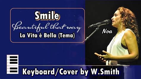 Smile Beautiful That Way La Vita Bella V Keyboard Cover