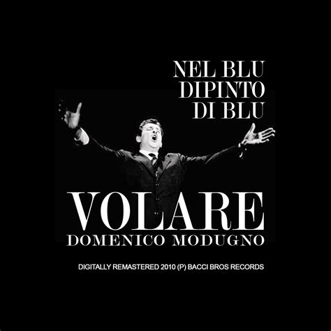 Volare Nel Blu Dipinto Di Blu Remastered Single By Domenico