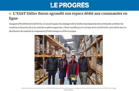 On parle de nous dans Le Progrès L ESAT Didier Baron agrandit son