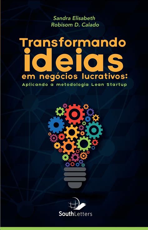 Transformando Ideias Em Negocios Lucrativos Aplicando A Metodologia