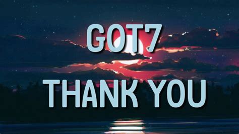 Lyrics Got7 Thank You 고마워 Youtube