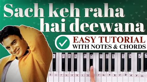 Sach Keh Raha Hai Deewana Easy Piano Tutorial With Notes Chords