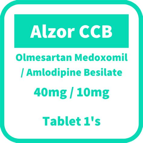 Alzor Ccb Olmesartan Medoxomil Amlodipine Besilate 40mg 10mg Film