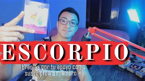 Escorpio Vas A Escuchar Al Universo Consciencia Iluminada Dios Te