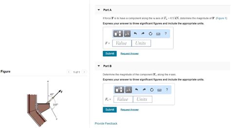 Solved Part A If Force F Is To Have A Component Along The Chegg